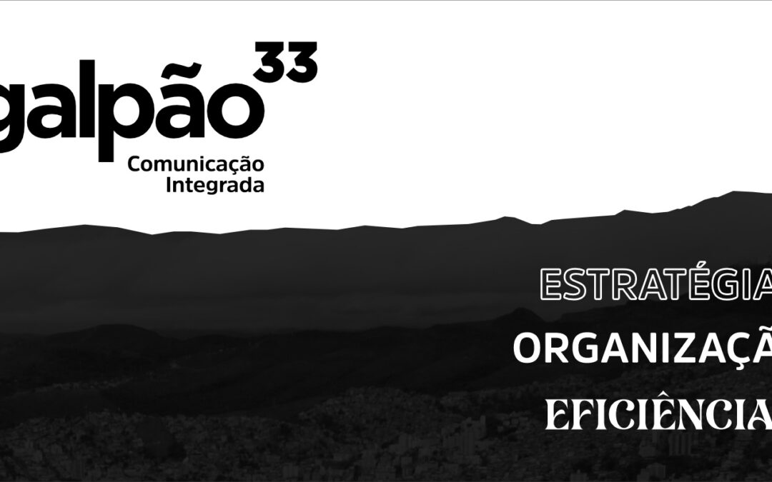 Comunicação Integrada – Estratégia, organização e eficiência